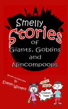 This book is called Smelly Stories of Giants, Goblins and Nincompoops